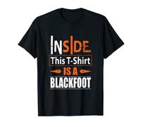 Blackfoot Native Representative | À l'intérieur de ce t-shirt se trouve un T-Shirt