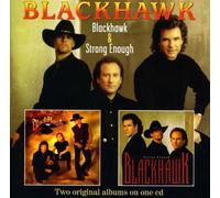 Blackhawk - Blackhawk/ Strong Enouch