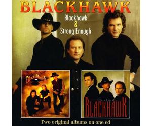 Blackhawk - Blackhawk/ Strong Enouch