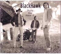 Blackhawk - There You Have When I Find I'll Know It
