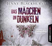 Blackhurst,Jenny - Das Mädchen im Dunkeln