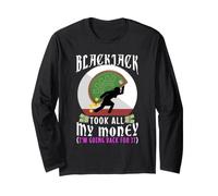 Blackjack a Pris Tout Mon Argent Manche Longue