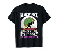 Blackjack a Pris Tout Mon Argent T-Shirt Graphique avec Valeur