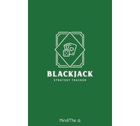 Blackjack Log Book: Track Your Wins and Losses With This 6x9'' Book of 120 Template Pages | Everyday Notebook, Tracker and Journal