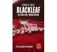 Blackleaf - Fuir Ou Mourir