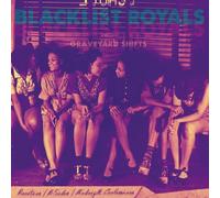 Blacklist Royals - Graveyard Shifts [Import]
