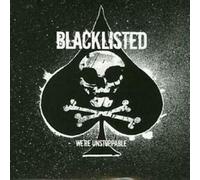 Blacklisted - We Re Unstoppable