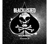 Blacklisted - We'Re Unstoppable