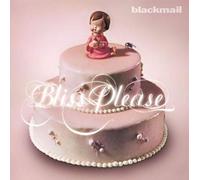 Blackmail - Bliss Please (Lim.Pink Vinyl 2lp+CD) [Import]