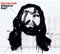 Blackmail - Friend Or Foe [Import]