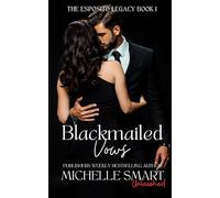 Blackmailed Vows: A sizzling enemies-to-lovers & forced marriage mafia romance