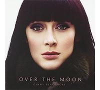 Ginny Blackmore - Over The Moon [Import]