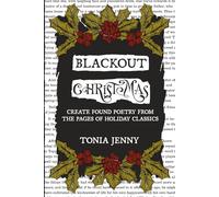 Blackout Christmas: Create Found Poetry from the Pages of Holiday Classics