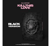 Blackpink 2nd Mini Album Kill this love Black ver (Pre-order Folded Poster is included)