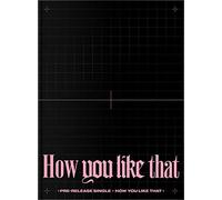 BlackPink - Album How You Like That (édition spéciale) + affiche pliée + carte photo en hologramme + lot de cartes photo double face