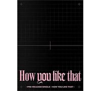 BLACKPINK - BLACKPINK SPECIAL EDITION How You Like That Album CD+POSTER+Photo Book+2 Card+F.Poster+TRACKING CODE K-POP SEALED