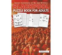 Blackpool Puzzle Book For Adults: Squad Formations Of The Past 10 Years