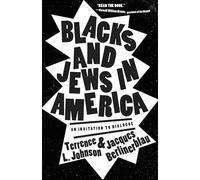 Blacks and Jews in America: An Invitation to Dialogue