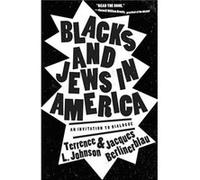 Blacks and Jews in America: An Invitation to Dialogue