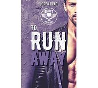 Black's soldiers T1 - To Run Away Lorea Read (Auteur)
