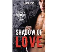 Black's soldiers T5 - Shadow of Love: Le nouveau tome de la série bikers coup de coeur des lectrices !