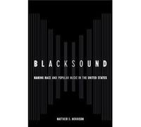 Blacksound - Matthew D. Morrison - University of California Press - Livre en Anglais - Paperback Matthew D. MorrisonMatthew D. Morrison (Auteur)