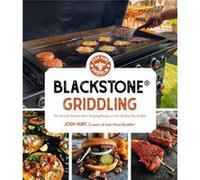 Blackstone Griddling by Josh Hunt Josh Hunt (Auteur)