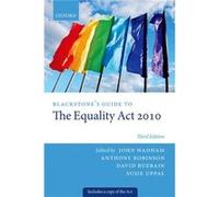 Blackstones Guide To/Equality Act 2010 John Wadham, David Ruebain, Susie Uppal, Anthony Robinson (Auteur)