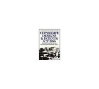 Blackstone's Guide To The Copyright, Designs & Patents Act 1988