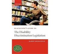 Blackstone's Guide To The Disability Discrimination Legislation, Blackstone's Guide Series