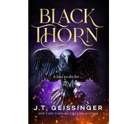 Blackthorn A deliciously dark Gothic Romance from the TikTok sensation - J. T. Geissinger - Tor Bramble - ebook (ePub) - Livre