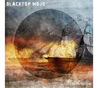 Blacktop Mojo - Burn The Ships-Digi