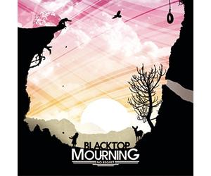 Blacktop Mourning - No Regret