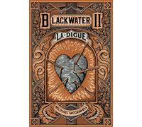 Blackwater 2 - La Digue - L'épique saga de la famille Caskey - Michael McDowell - Monsieur Toussaint Louverture - Poche - Roman