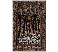 Blackwater 5 - La Fortune - L'épique saga de la famille Cask Michael McDowell (Auteur)