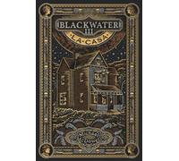 BLACKWATER III. La casa – Blackie Books