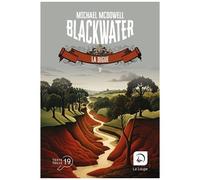 Blackwater - Tome 2 - La Digue