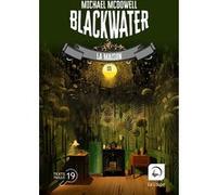 Blackwater, tome 3 Michael McDowell (Auteur), Hélène Charrier (Contributions), Yoko Lacour (Traduction)