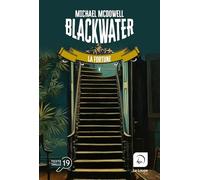 Blackwater, tome 5: La fortune