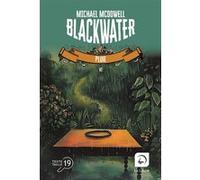 Blackwater, tome 6 Michael McDowell (Auteur), Yoko Lacour (Traduction), Hélène Charrier (Traduction)