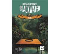 Blackwater, tome 6 Pluie - Michael McDowell - De La Loupe - broché - Roman