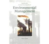 Blackwell's Concise Encyclopedia of Environmental Management
