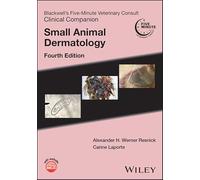 Blackwell's Five-Minute Veterinary Consult Clinical Companion: Small Animal Dermatology