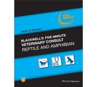 Blackwells FiveMinute Veterinary Consult Reptile and Amphibian by Javier G. Nevarez Javier G. Nevarez (Auteur)