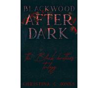 Blackwood After Dark: The Black Family Trilogy