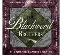 Blackwood Brothers - Gospel Classics Series