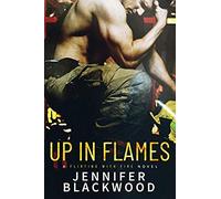 Blackwood, J: Up In Flames