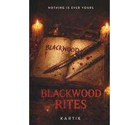 Blackwood Rites: A Dark Academia Psychological Thriller of Secrets and Sacrifice