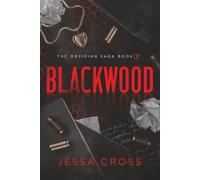 Blackwood: The Obsidian Saga Book 1