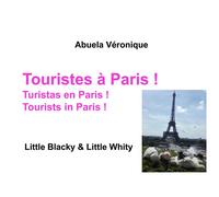 Blacky & whity family t.6 : touristes à Paris !